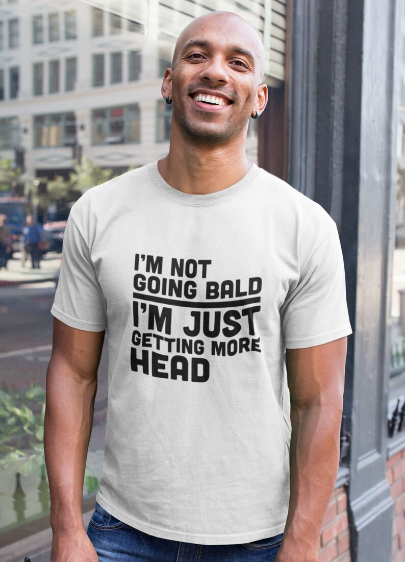 “I’m Not Going Bald” T-shirt ~ Break the silence before they do.